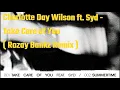 Charlotte Day Wilson ft. Syd - Take Care of You (Rozay Bankz Remix)