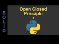 SOLID Design in Python - Open Closed Principle