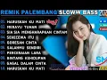 Download Lagu REMIK PALEMBANG SLOWW BASA POP LAWAS TERPOPULER || POP NOSTALGIA 90AN || POP VIRAL