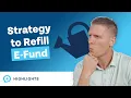 What Is the Best Strategy for Refilling My Emergency Fund