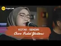 Download Lagu Kotak - Sendiri Lirik (Live Cover Indah Yastami feat Tantri)