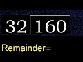 Divide 160 by 32 remainder Division with 2 Digit Divisors How to do