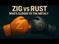 Zig vs Rust Who s Closer to the Metal