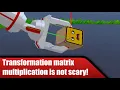A visual explanation for 3D transformation matrix multiplications