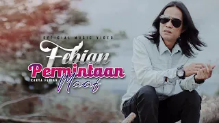 Febian - Permintaan Maaf (Official Music Video)