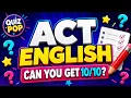 ACT English Practice Quiz 2026 Can You Get