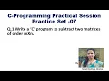 Write a C program to subtract two matrices of order m X n C practical set 7