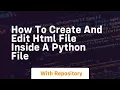 How to create and edit html file inside a python file