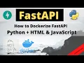 How to Dockerize FastAPI Complete P Python HTML JavaScript