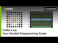 CUDA Live Your Parallel Programming Guide