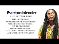 Download Lagu Everton Blender - lift up your head | lyric video