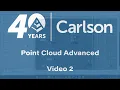 Carlson Point Cloud Advanced 2023 - Part 2