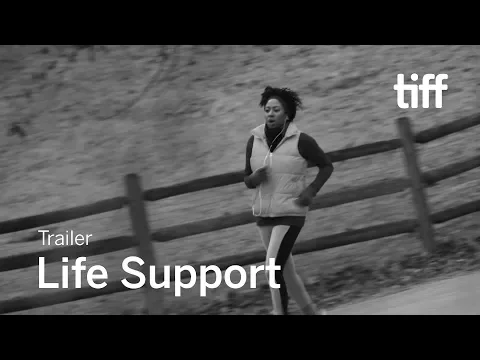 LIFE SUPPORT Trailer | TIFF 2019