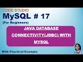 MySQL Tutorial 17 JAVA DATABASE CONNECTIVITY JDBC WITH MYSQL