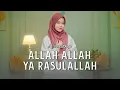 Download Lagu ALLAH ALLAH YA RASULALLAH - ALMA ESBEYE (Official Music Video)