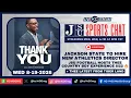JACKSON STATE TO HIRE NEW ATHLETICS DIRECTOR Wed 8-19-26 JSU Sports Chat with KC-1400 Friends