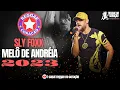 MELÔ DE ANDRÉIA | SLY FOXX 2023
