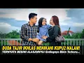 Download Lagu DUDA TAJIR IKHLAS MENIKAHI SEORANG KUPU2 MALAM! TERNYATA BEGINI ALASANNYA! Endingnya Bikin Terharu..