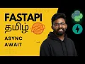 10 Async Await in FastAPI for Beginners Explained in Tamil GenAI RestAPI AI with Akash