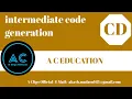 intermediate code generation compiler design CD A C EDUCATION
