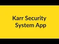 Karr Security System App