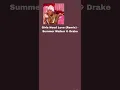 Girls Need Love (Remix) - Summer Walker \u0026 Drake
