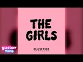 Download Lagu BLACKPINK THE GAME - 'THE GIRLS' Filtered Instrumental