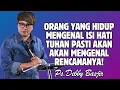 Download Lagu ORANG YANG HIDUPNYA MENGENAL ISI HATI TUHAN JUGA PASTI AKAN MENGENAL RENCANANYA | PDT. DEBBY BASJIR