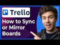 How to Sync or Mirror Boards in Trello Step-By-Step 2026 guide