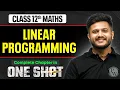 Linear Programming Class 12 One Shot NCERT Revision Maths Chapter 12 VIJETA 2026