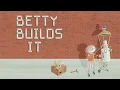 Betty Builds It - Picture Book Trailer by Julie Hampton