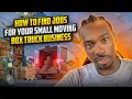 Easily Find Jobs For Your Small Moving Box Truck Business
