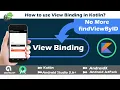 View Binding in Kotlin replace findViewById in AndroidX Android Studio 3 6 Kotlin 2020