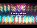 Download Lagu Already Gone - Klaas \u0026 Mister Ruiz - Visualization