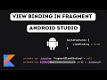 View Binding with Fragment in Android Studio