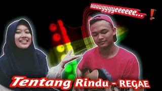 Download Tentang Rindu - Versi reggae _ Cover By Bahru and Mila ❗️Uyeeeee ❗️ MP3