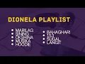 Dionela Playlist 2026 | Marilag, Sining, Oksihina, Musika, Hoodie, Bahaghari, 153, Sugal, Langit