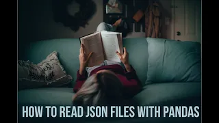 How to Read JSON files using Python Pandas