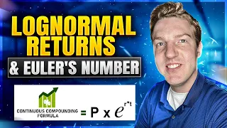 Log Returns in Finance Continuous Compounding and Euler s Number e Explained