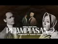 Download Lagu DamaraDE Ft Tadeus Lavora - Pelampiasan 2 (Official Music Video)