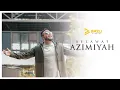 Download Lagu Selawat Azimiyah - Memohon Rahmat Allah [Official Music Video] (8 jam)