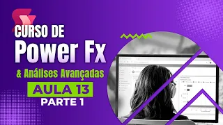 Aula 13: Trabalhando com Filtros (Parte 01) | Power Fx e Análises Avançadas | Prime Cursos