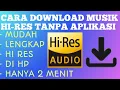 Download Lagu CARA MENDOWNLOAD LAGU HI RES GRATIS