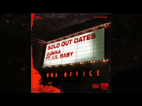 Download MP3 Gunna - Sold Out Dates ft. Lil Baby (ReProd by Karim)