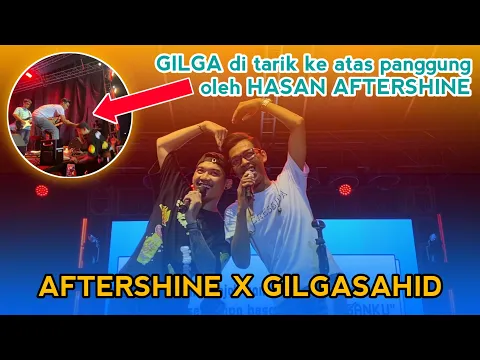 Download MP3 AFTERSHINE X GILGASAHID | SHOLAWATAN & NYANYI BARENG | SORAK HORE FESTIVAL AT ALUGORO PATI