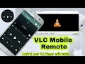 VLC Remote Control - How to Control vlc player with your android phone