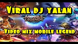 Download Viral dj yalan video mix mobile legend MP3