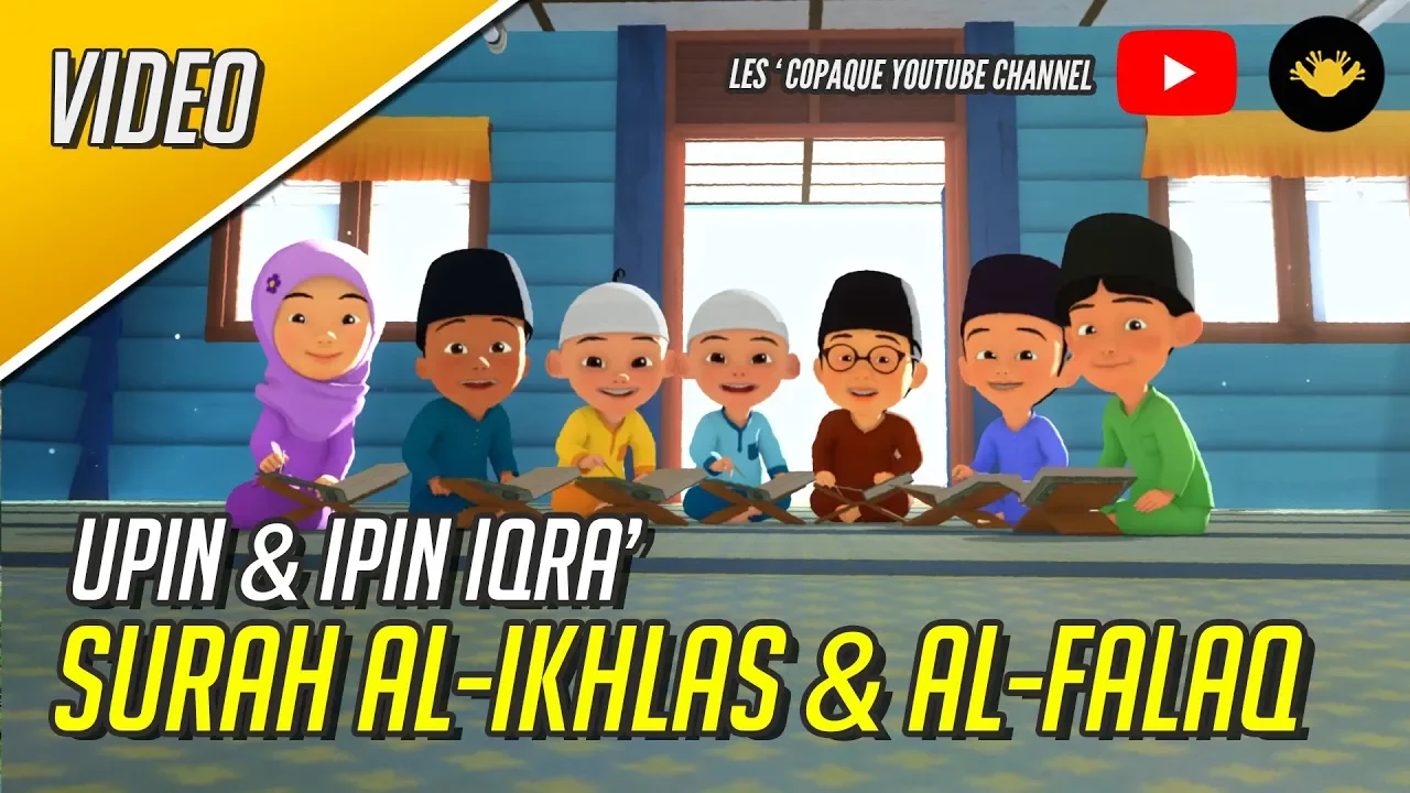 Upin & Ipin Iqra' - Surah Al-Ikhlas & Surah Al-Falaq