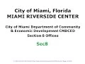 Section 8 Housing Authority City of Miami Riverside Center Building Florida