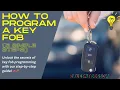 How To Program A Key Fob 8 Simple Steps